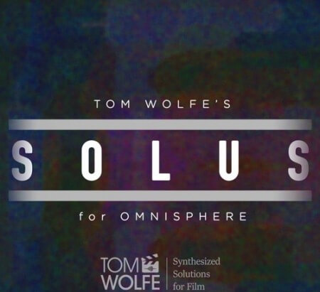 Tom Wolfe Solus for Omnisphere Synth Presets